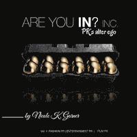 bokomslag Are You In Inc: PR's Alter Ego