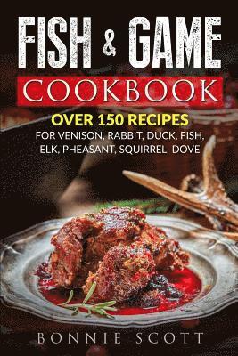 bokomslag Fish & Game Cookbook