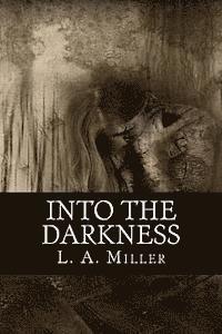bokomslag Into The Darkness