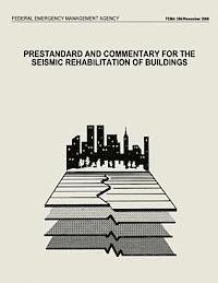 bokomslag Prestandard and Commentary for the Seismic Rehabilitation of Buildings (FEMA 356)