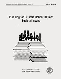 bokomslag Planning for Seismic Rehabilitation: Societal Issues (FEMA 275)