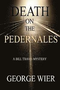 Death On The Pedernales 1