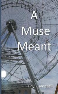 bokomslag A Muse Meant