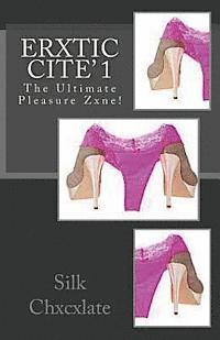 bokomslag Erxtic Cite' 1: The Ultimate Pleasure Zxne