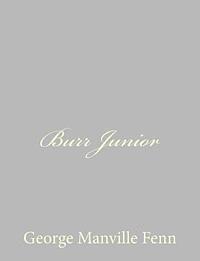 George Manville Fenn - Burr Junior, Häftad