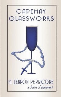 bokomslag Cape May Glassworks