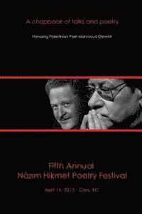 Fifth Annual Nazim Hikmet Poetry Festival: A Chapbook of Talks and Poetry 1