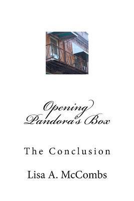 Opening Pandora's Box: The Conclusion 1