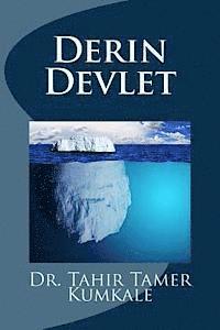 Dr Tahir Tamer Kumkale - Derin Devlet, Häftad