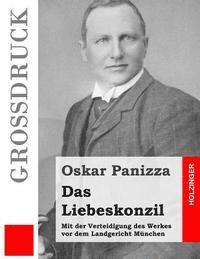 bokomslag Das Liebeskonzil (Großdruck)