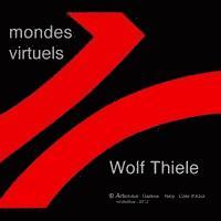 Mondes virtuels: Virtuelle Welten 1