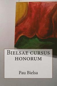 bokomslag Bielsae cursus honorum