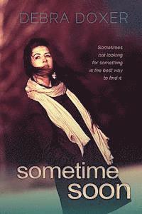 Sometime Soon