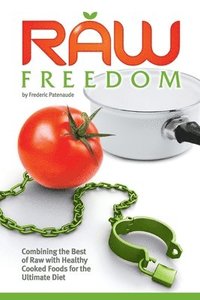 bokomslag Raw Freedom