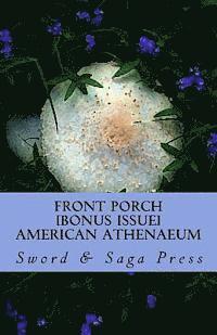 bokomslag Front Porch: American Athenaeum: [BONUS ISSUE: Swords & Sagas, Vol. 1]