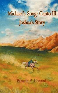 bokomslag Michael's Song Canto III: Joshua' Story
