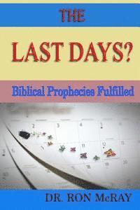 Ron McRay - The Last Days?, Häftad