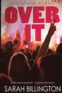 Over It: The Kiss Off 2 1