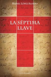 bokomslag La Septima Llave