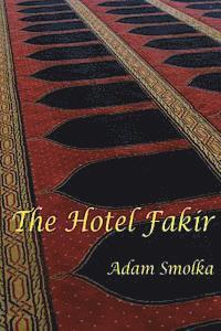 bokomslag The Hotel Fakir