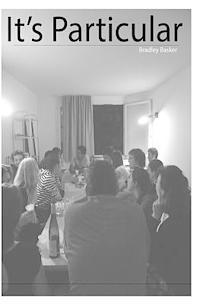 Bradley Basker - It's Particular, Häftad