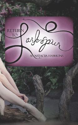 Return to Larkspur 1