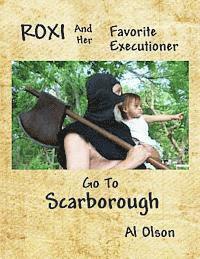 bokomslag Roxi and her Favorite Executioner go to Scarborough