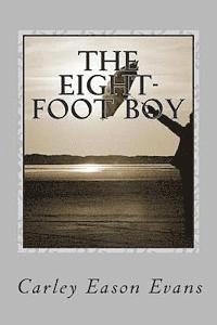 The Eight-Foot Boy 1