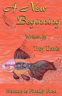 Troy Davis - A New Beginning, Häftad