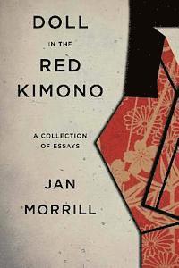 bokomslag Doll in the Red Kimono: A Collection of Essays