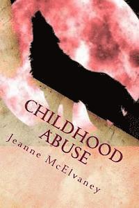 bokomslag Childhood Abuse: Tips to Change Child Abuse Effects