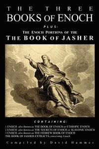 bokomslag The Three Books of Enoch, Plus the Enoch Portions of the Book of Jasher