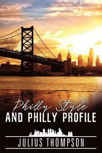 bokomslag Philly Style and Philly Profile