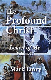 Mark Emry - The Profound Christ, Volume II, Häftad