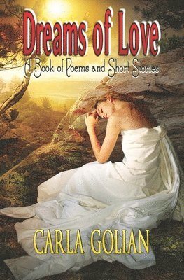 bokomslag Dreams of Love: A Book of Poems and Short Stories