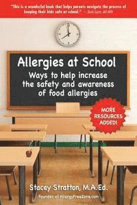 bokomslag Allergies At School: Ways to increase the safety and awareness of life-threatening food allergies at school