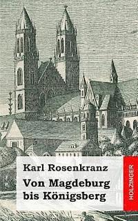 bokomslag Von Magdeburg bis Königsberg