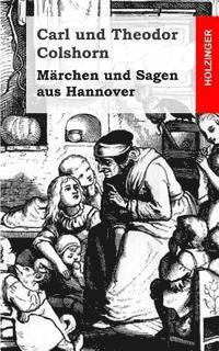 bokomslag Märchen und Sagen aus Hannover