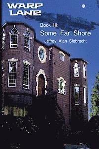 bokomslag Warp Lane Book 3: Some Far Shore