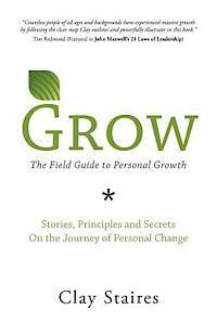 bokomslag Grow: The Field Guide to Personal Growth