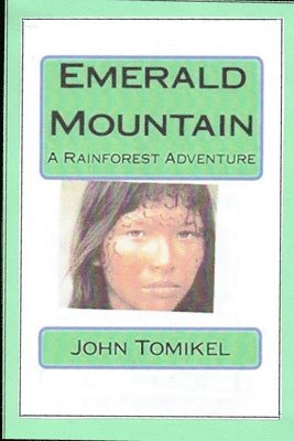 Emerald Mountain: A Rainforest Adventure 1