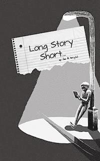 bokomslag Long Story Short...