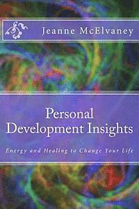 bokomslag Personal Development Insights: Energy and Healing to Change Your Life