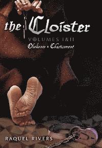 bokomslag The Cloister: Volumes I & II: Obedience & Chastisement