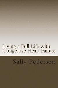 Living a Full Life with Congestive Heart Failure