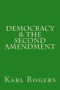 bokomslag Democracy & the Second Amendment