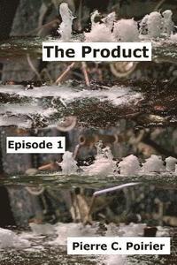 bokomslag The Product: Episode 1