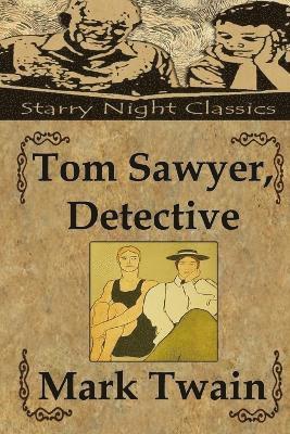 bokomslag Tom Sawyer, Detective