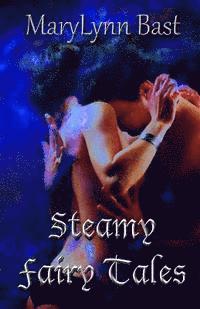 Steamy Fairy Tales: Collection One 1