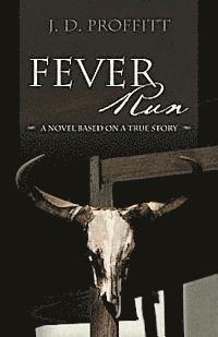 bokomslag Fever Run: A Novel Based On A True Story